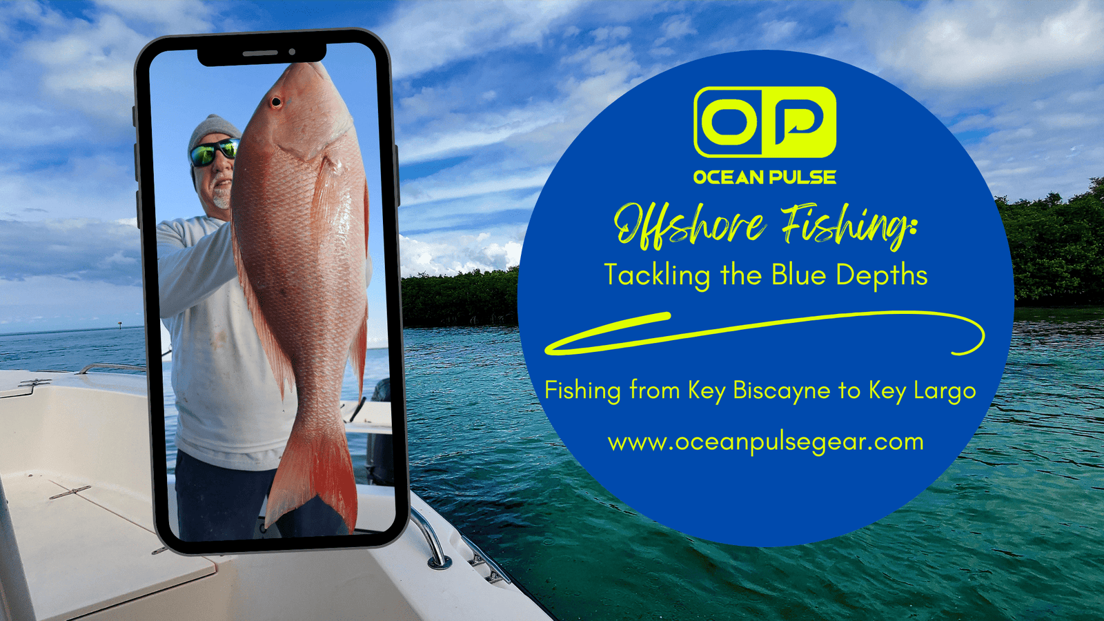 Offshore Fishing in South Florida: Tackling the Blue Depths - Ocean Pulse Gear